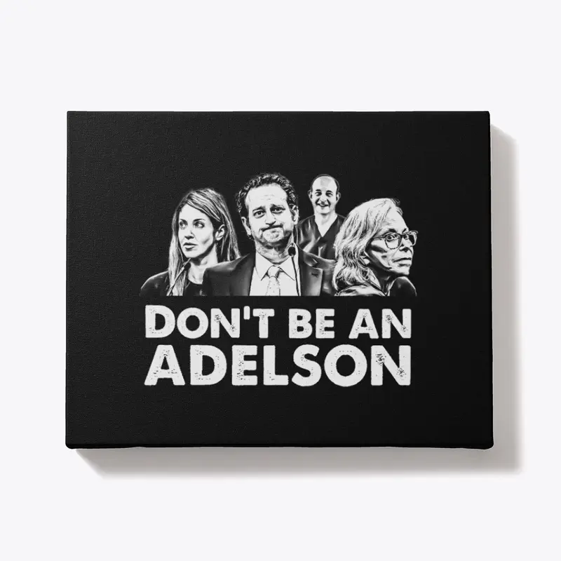 Don't be an Adelson