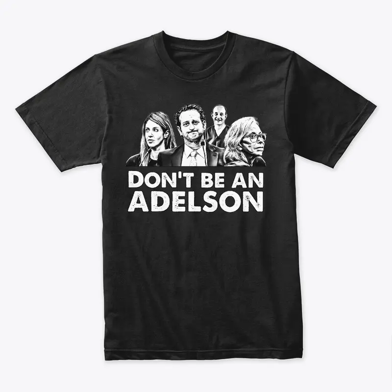 Don't be an Adelson